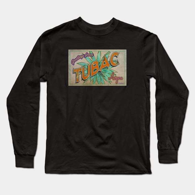 Greetings from Tubac, Arizona Long Sleeve T-Shirt by Nuttshaw Studios